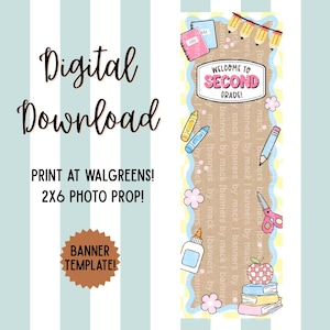 Pode incluir: Um modelo de banner vertical com o texto Welcome to Second Grade, decorado com ilustrações de cadernos, lápis, tesouras, cola e uma pilha de livros num fundo castanho com bordas recortadas em azul claro e amarelo.