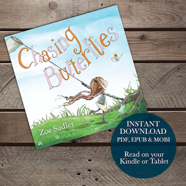 Chasing Butterflies E-book, Cute Children's Story for Nature Girls, Butterfly Picture Book, Chase Your Dreams