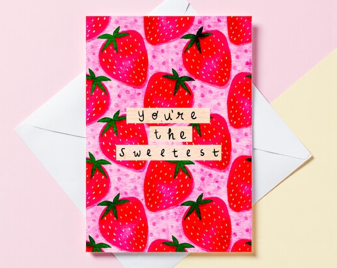 Strawberry Greeting Card: You're the Sweetest Watercolor Illustration
