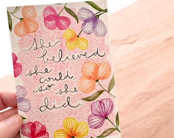 Floral Empowerment Notecards: 'She Believed She Could' A6 Notelets