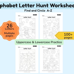 May include: Alphabet Letter Hunt Worksheets with the text "Find and Circle A-Z". The image shows four Letter Hunt pages with uppercase and lowercase practice. The image also includes the text "26 Letters Multiple pages" and "100+ pages".