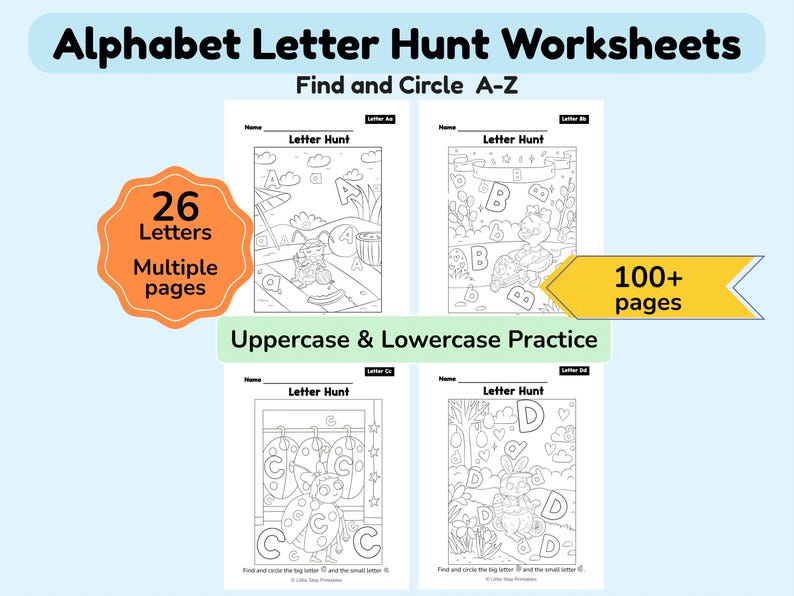 May include: Alphabet Letter Hunt Worksheets with the text "Find and Circle A-Z". The image shows four Letter Hunt pages with uppercase and lowercase practice. The image also includes the text "26 Letters Multiple pages" and "100+ pages".