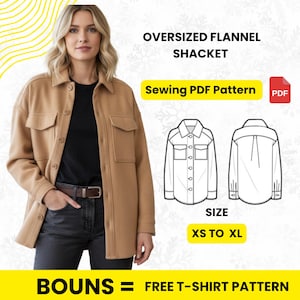 May include: A woman wearing a tan oversized flannel shacket. The image includes a sewing PDF pattern with size options from XS to XL. Text on the image reads "BOUNS = FREE T-SHIRT PATTERN".