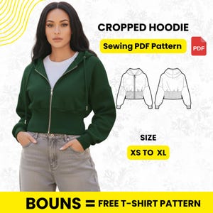 Puede incluir: Una sudadera con capucha corta verde oscuro con cremallera, mostrada con un diagrama de patrón de costura. La imagen incluye el texto "CROPPED HOODIE", "Sewing PDF Pattern", "SIZE XS TO XL" y "BOUNS = FREE T-SHIRT PATTERN".