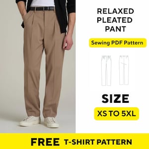 Puede incluir: Pantalones plisados color beige con cinturón negro y zapatillas blancas. La imagen incluye el texto "RELAXED PLEATED PANT" y "Sewing PDF Pattern". El rango de tallas es de XS a 5XL. También incluye "FREE T-SHIRT PATTERN".