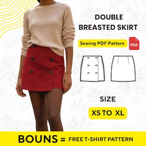 May include: A red double-breasted skirt with dark buttons is shown. The image includes a diagram of the skirt and text that reads "DOUBLE BREASTED SKIRT", "Sewing PDF Pattern", "SIZE XS TO XL", and "BOUNS = FREE T-SHIRT PATTERN".