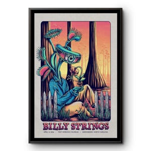 Puede incluir: Póster enmarcado con una ilustración surrealista de una Venus atrapamoscas con cuerpo humano, sosteniendo una maceta. La obra de arte está ambientada en una escena de pantano con el texto "BILLY STRINGS" y detalles del evento.