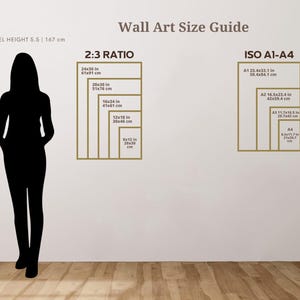 May include: Wall art size guide with 2:3 ratio and ISO A1-A4 sizes. Includes dimensions in inches and centimeters. A silhouette of a person is shown next to the size guide. The text "MODEL HEIGHT 5.5 | 167 cm" is also present.