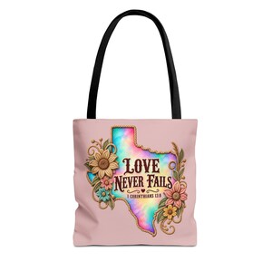 Love Never Fails Texas state design Tote Bag | floral heart scripture