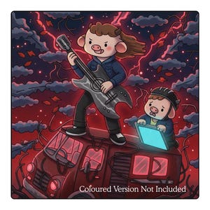 May include: A cartoon illustration featuring two pig-like characters. One plays a grey electric guitar on a red van, the other holds a glowing blue tablet. The background includes dark clouds, red lightning, and the text "Coloured Version Not Included".