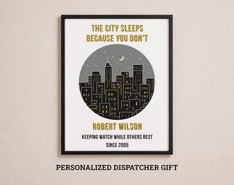 Night Shift Dispatcher Wall Art Personalized 911 Dispatcher Appreciation Gift Printable