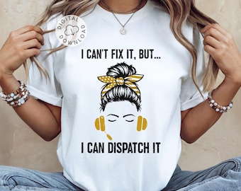Funny 911 Dispatcher SVG Female Shirt Design Cricut File Telecommunicator Gift Coworker Gift Dispatcher Humor PNG