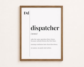 911 Dispatcher Definition Printable Wall Art Funny Dispatcher Gift Emergency Operator Decor Coworker Gift Office Printable