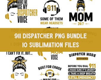 911 Dispatcher PNG Bundle Sublimation Designs 10 Pack Dispatcher Shirt Design PNG First Responder Gift Operator Sublimation Files