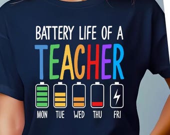 Teacher Battery Life PNG, Funny Teacher Shirt Design, Back to School Sublimation File, Teacher Appreciation PNG, Teacher Digital Download