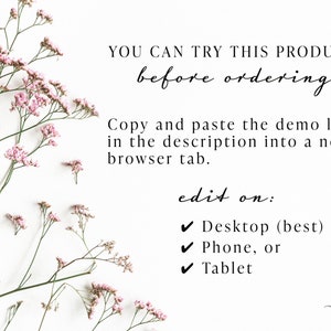 K&ouml;nnte beinhalten: Text auf wei&szlig;em Hintergrund mit rosa Blumen. Der Text lautet: "YOU CAN TRY THIS PRODUCT before ordering. Copy and paste the demo link in the description into a new browser tab. edit on: Desktop (best) Phone, or Tablet"