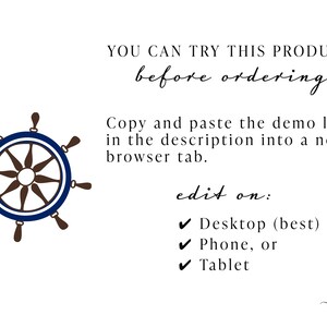 May include: A blue and brown nautical wheel with eight spokes. The text "YOU CAN TRY THIS PRODUCT before ordering." is above the wheel. The text "Copy and paste the demo link in the description into a new browser tab." is below the wheel. The text "edit on:" is below the text. The text "✓ Desktop (best)" is below the text. The text "✓ Phone, or" is below the text. The text "✓ Tablet" is below the text. The text "porties" is in the bottom right corner of the image.