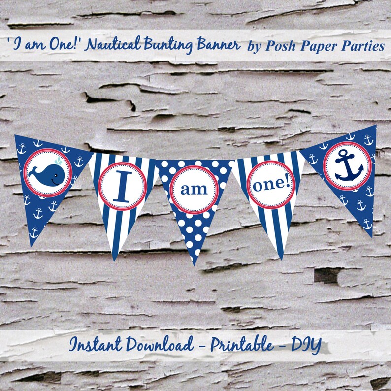 DIY - Instant Download I am One Nautical Birthday High Chair Banner