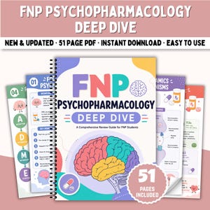 May include: A spiral-bound study guide titled FNP Psychopharmacology Deep Dive, featuring a colorful brain illustration, medical icons, and text detailing 51 pages of content. The guide includes diagrams of neurotransmitters and drug absorption processes.