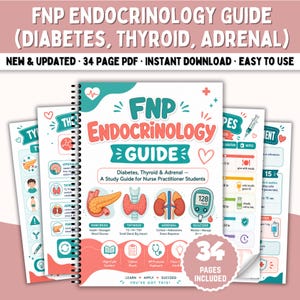 Könnte beinhalten: Ein 34-seitiger, spiralgebundener FNP-Endokrinologie-Leitfaden für Nurse-Practitioner-Studierende. Das Cover zeigt Illustrationen von Bauchspeicheldrüse, Schilddrüse, Nebennieren und einem Blutzuckermessgerät mit dem Text Diabetes, Thyroid & Adrenal.