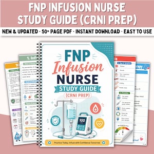 FNP Infusion Nurse Study Guide CRNI Exam Prep, Nursing Notes, Iv Therapy, Vascular Access, PICC & Central Line Review for Nursing Students