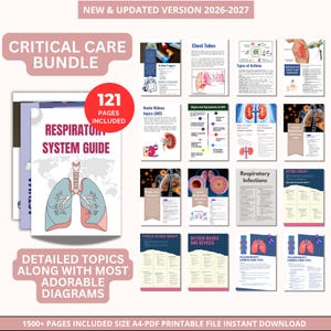 May include: A Critical Care Bundle with 121 pages, featuring detailed topics and diagrams. The bundle includes guides on respiratory systems, acute kidney injury, chest tubes, and oxygen therapy. The text reads "New & Updated Version 2026-2027".