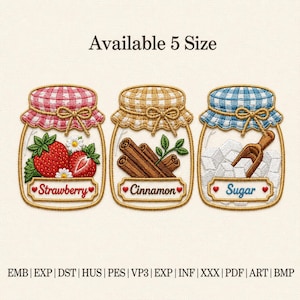 May include: Embroidered designs of three glass jars with gingham lids. The jars are labelled "Strawberry," "Cinnamon," and "Sugar." Each jar contains the respective ingredient. The text "Available 5 Size" is above the jars.