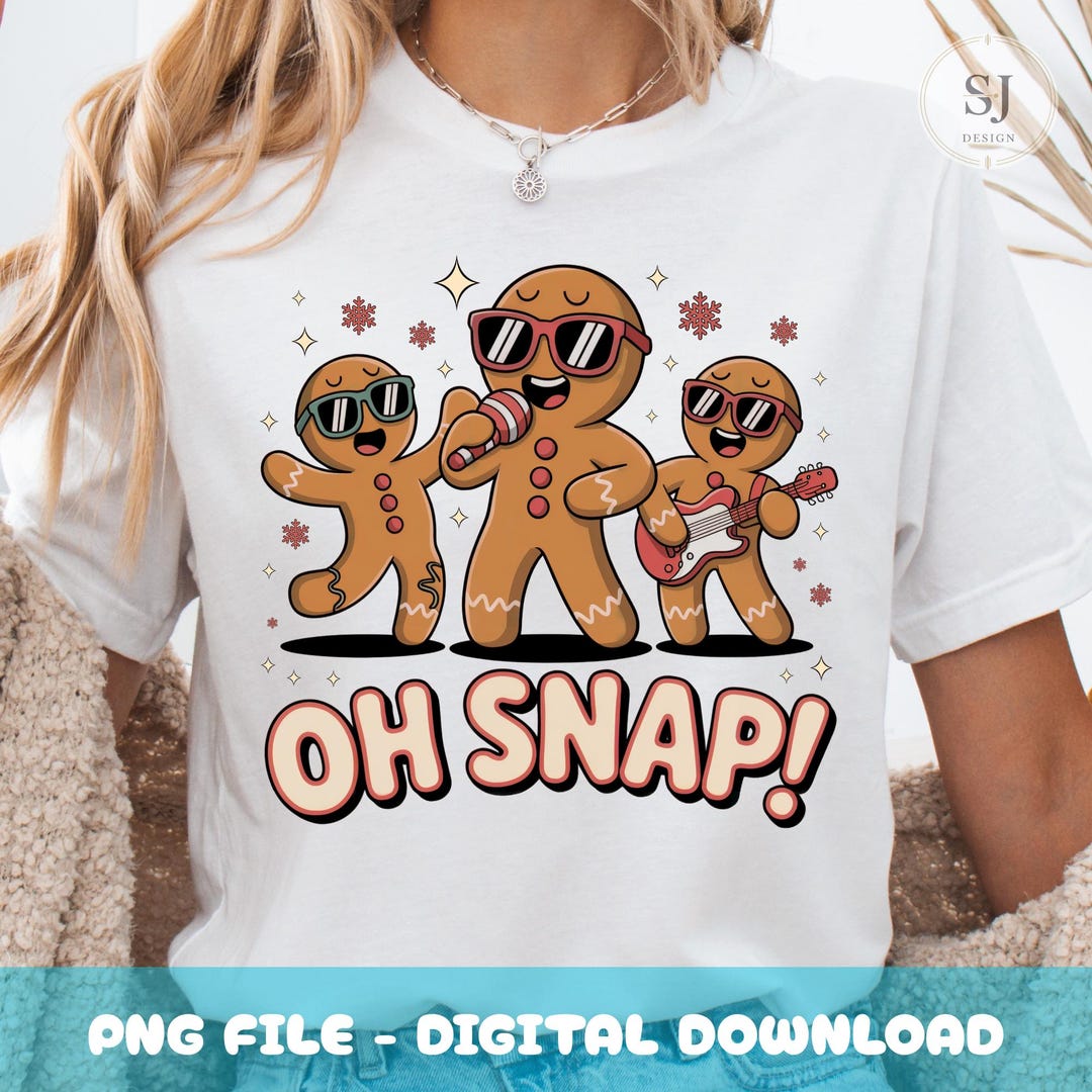 Oh Snap Gingerbread Band PNG, Funny Christmas Clipart, Christmas Gift ...