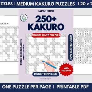 May include: A printable PDF Kakuro puzzle book with over 250 medium 20x20 puzzles. The cover features the text "250+ KAKURO" and "Medium 20x20 Puzzles". Includes solutions and is designed for adults, teens, and seniors.