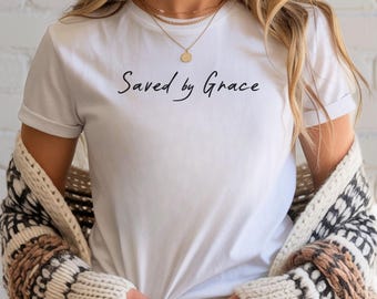 Saved By Grace T-Shirt, cross shirt Christian shirt church shirt Christian shirts Christian gift shirts for Christian womens shirt T-Shirt