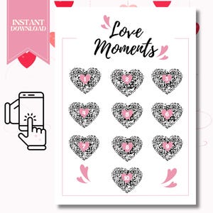 May include: A white printable with the words "Love Moments" in a script font. Ten heart-shaped QR codes are arranged in rows. Each heart has a number inside. A pink banner reads "Instant Download".