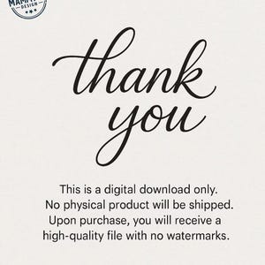 May include: A digital download featuring the words "thank you" in elegant black script. The design includes a circular logo with text and stars. Additional text states this is a digital download only.