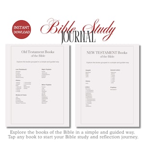 May include: A Bible Study Journal with the text "Bible Study Journal" in a decorative font. The journal includes lists of Old and New Testament books, categorized for study. The words "Instant Download" are in a red circle.