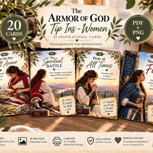 May include: A set of 20 digital inspirational cards titled The Armor of God Tip Ins-Women, featuring illustrations of a person in ancient attire, scripture references, and encouraging text. Includes PDF and PNG files, with a card size of 5 x 7 inches.