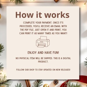 May include: A beige card with the text "How it works" in brown. The card explains the process of receiving a digital product after payment, including opening and printing a PDF file. The card is decorated with Christmas greenery.
