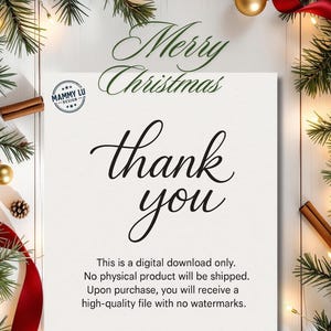 May include: A digital download featuring the text "Merry Christmas" and "thank you" in elegant script. The design includes festive elements like pine branches, gold ornaments, and red ribbon, perfect for holiday greetings.