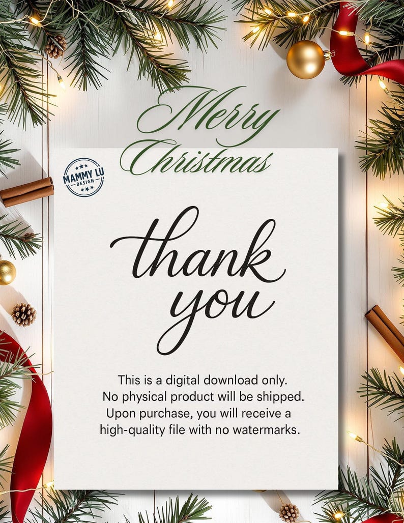 May include: A digital download featuring the text "Merry Christmas" and "thank you" in elegant script. The design includes festive elements like pine branches, gold ornaments, and red ribbon, perfect for holiday greetings.