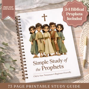 May include: A spiral-bound study guide titled "Simple Study of the Prophets" with an illustration of six cartoon figures. The cover features a cross and the text "34 Biblical Prophets Included". The guide is labeled "Old & New Testament • Beginner-Friendly" and "73 PAGE PRINTABLE STUDY GUIDE".