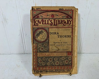 Lovell's Library No. 277 Dora Thorne Book by Bertha M. Clay aka Charlotte M. Brame Charlotte M. Braeme Vol. 5 No. 277 Nov. 8, 1882 Dimestore