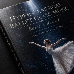Peut inclure: Un livre intitul&eacute; "HYPER-CLASSICAL BALLET CLASS MUSIC, Barre, Volume 1, PERFORMANCE EDITION" avec une ballerine en robe blanche. La couverture est bleu fonc&eacute; avec un motif &eacute;toil&eacute;.