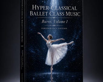 Música para clases de ballet hiperclásico: Barra, Volumen 1 (PDF) · 35 páginas · Partitura para piano