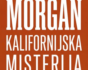 Godfrey Morgan: Kalifornijska misterija - avanturistički roman Julesa Vernea - Traducción croata - PDF Descarga instantánea