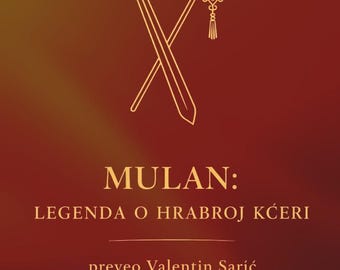 Mulan: Legenda o hrabroj kćeri  -  kineski povijesni roman - Croatian Translation - PDF Instant Download
