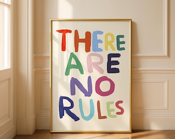 There Are No Rules Wall Art Colorful Typography Printable Poster, Digital Download