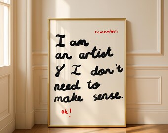 Expressive Handwritten Quote Art – Artist Manifesto Typography – Minimal Text Wall Print (Digital Download)