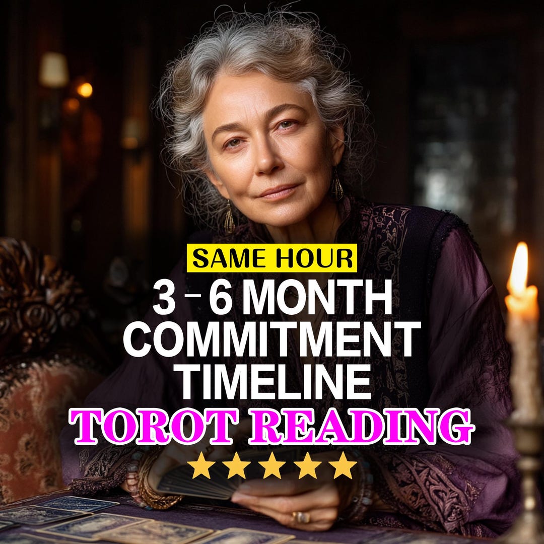 Commitment Timeline Tarot – Same Hour – Are They Ready? 3-6 Month ...