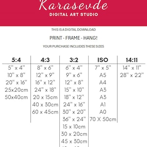 May include: A digital download information chart with a red header featuring the text Karasevde DIGITAL ART STUDIO. The white body lists various print aspect ratios including 5:4, 4:3, 3:2, ISO, and 14:11 with corresponding dimensions in inches and centimeters.