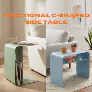 May include: Two C-shaped side tables, one mint green and one light blue, are shown. The tables have a shelf and are next to a sofa. The text "FUNCTIONAL C-SHAPED SIDE TABLE" is in orange letters at the top.