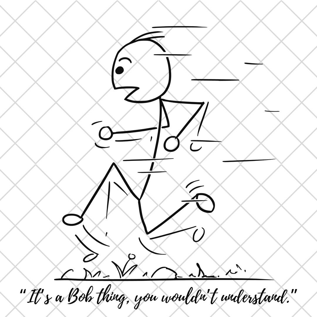 It's a Bob Thing Png, Sarcastic Quote, Funny Png, Funny Shirt, Bob ...