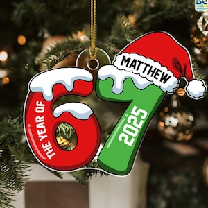 Custom Name 67 Acrylic Ornament, Six Seven Ornament, 2025 Slang Christmas, Funny Teen Grandkid Ornament, Gen Alpha Christmas Gift